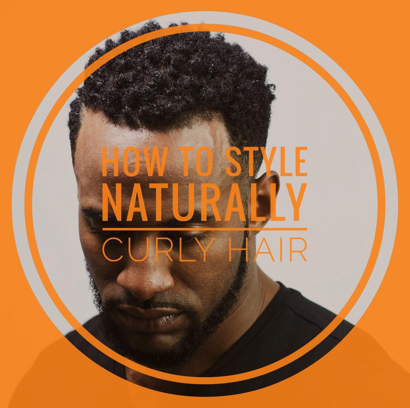 How To Naturally Style Curly Hair for Black Men